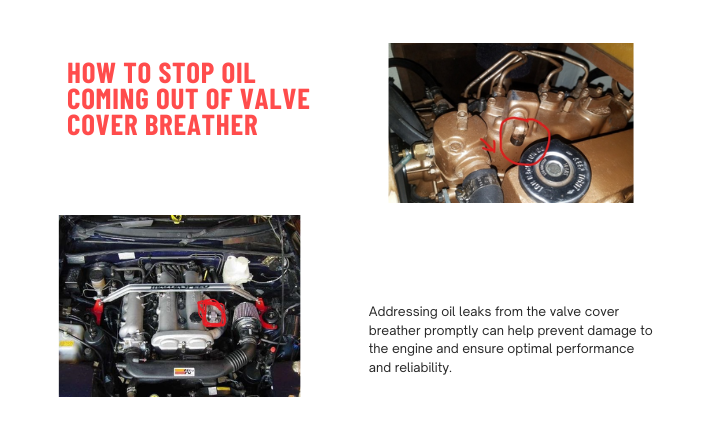 How To Stop Oil Coming Out Of Valve Cover Breather
